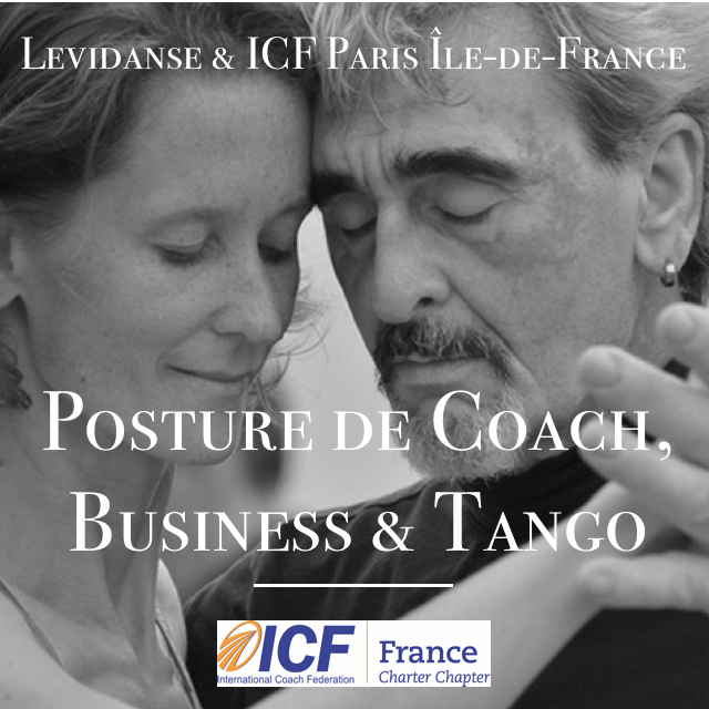 Posture de coach, Business & Tango